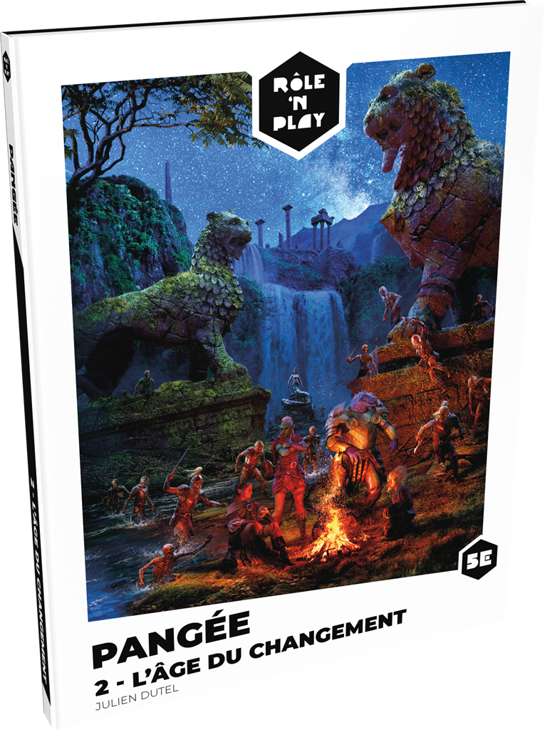 Rôle'n Play : Pangée 2 - L'âge du Changement
