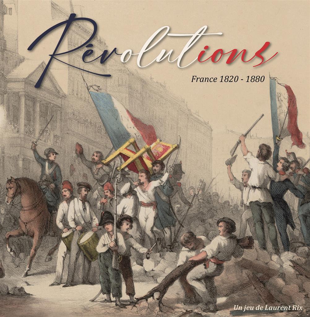 Révolutions! France 1820-1880 en Francais et en Anglais