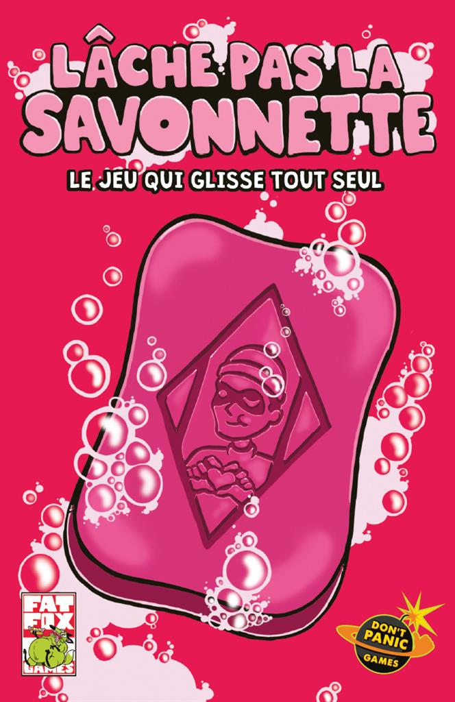 Lâche pas la Savonnette (EN STOCK)