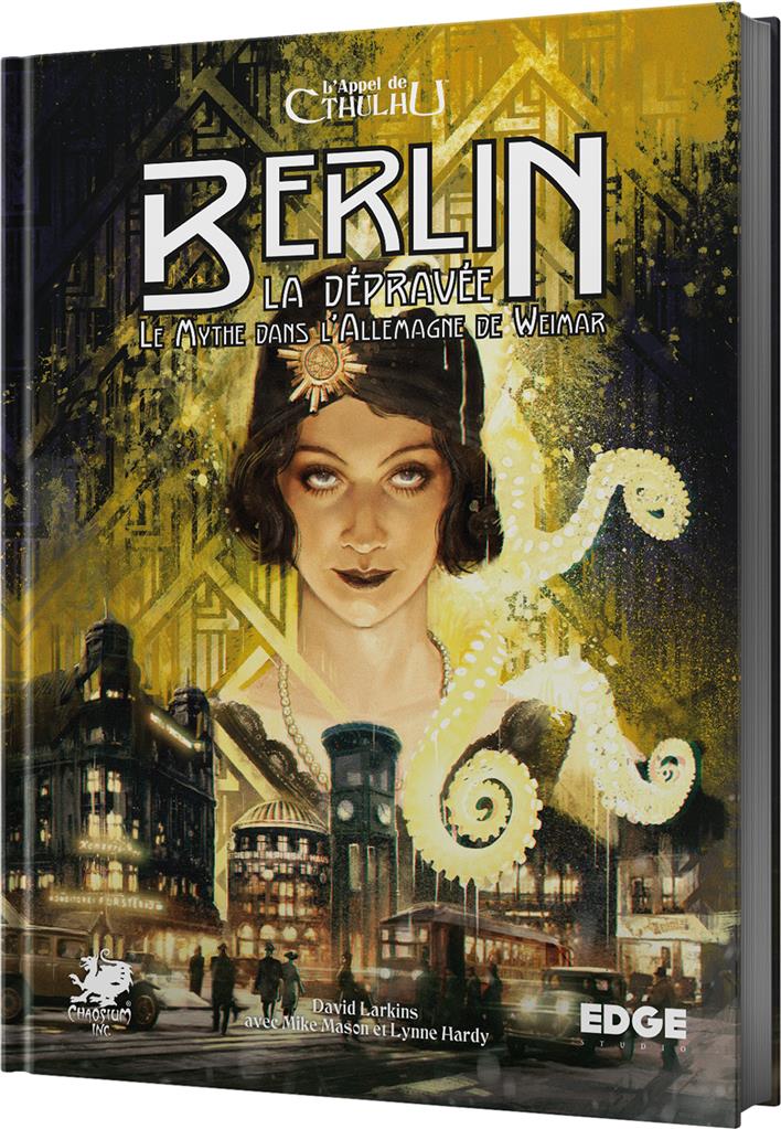 L'Appel de Cthulhu : Berlin La Dépravée