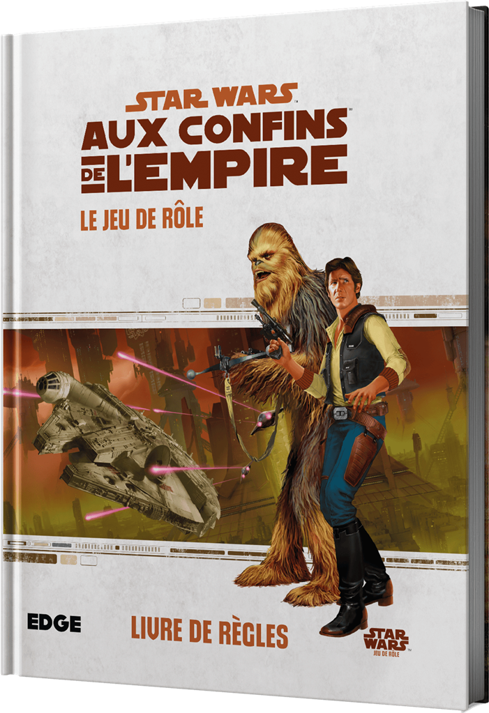 Star Wars Aux Confins de l'Empire Le Jeu de Rôle