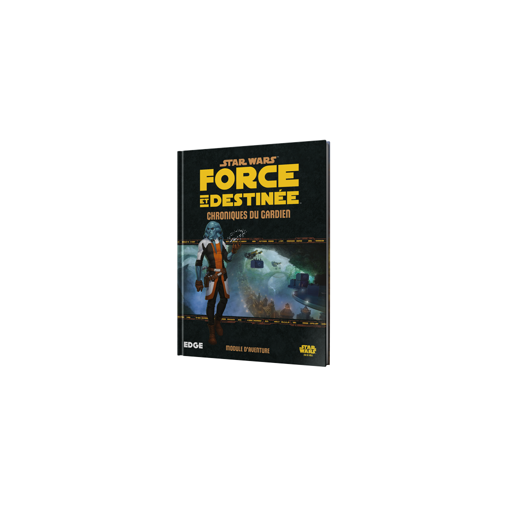 Star Wars Force & Destinée : Chroniques du Gardien