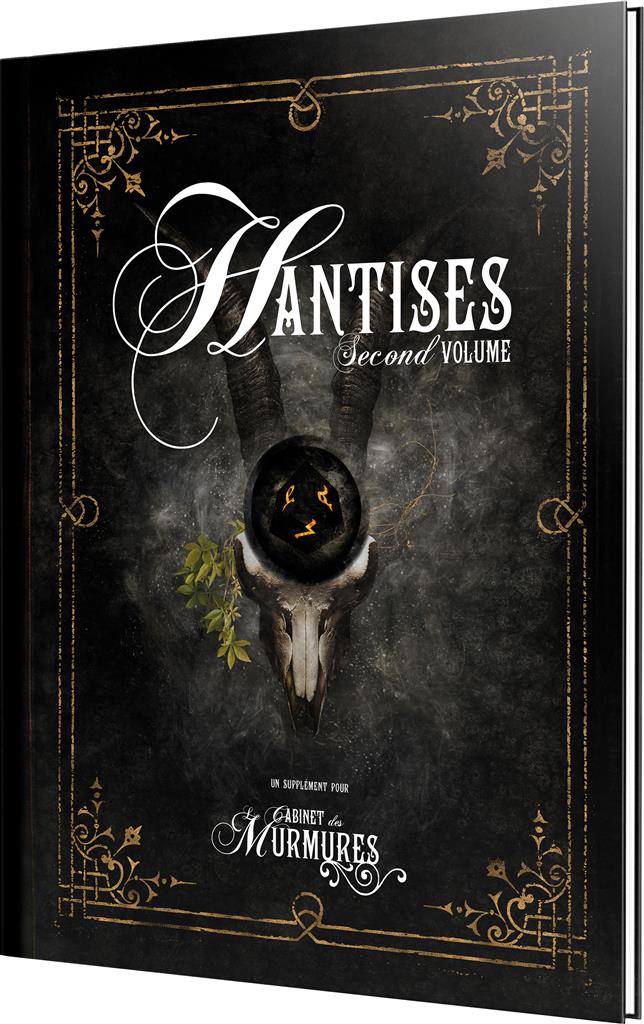 Le Cabinet des Murmures : Hantises second volume