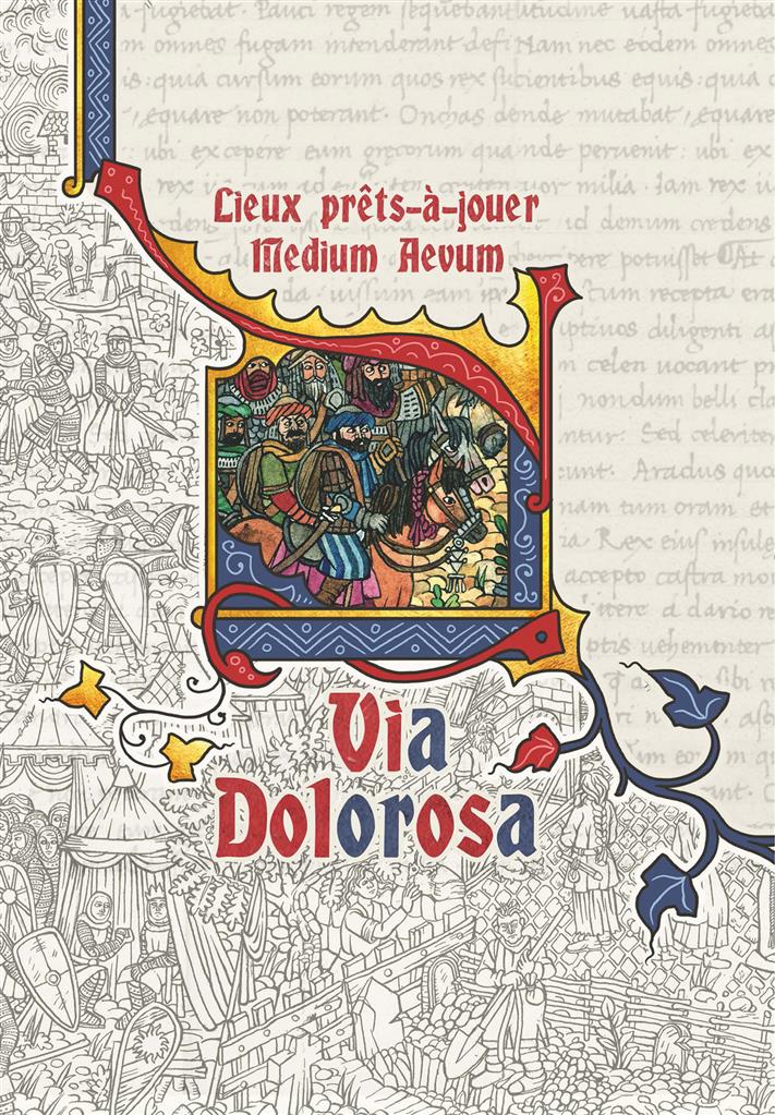 Medium Aevum : Via Dolorosa
