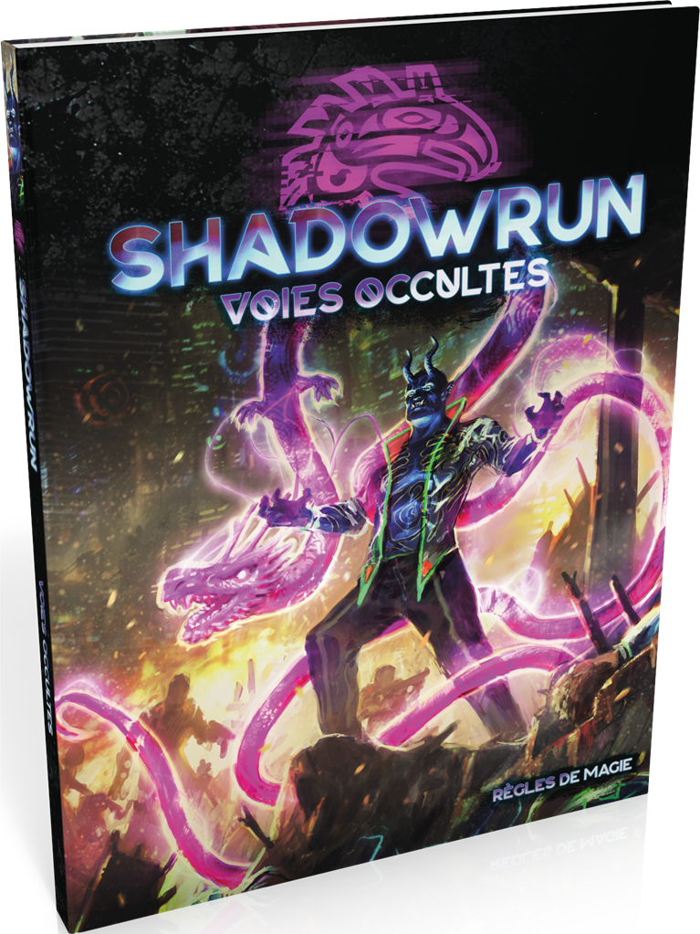 Shadowrun 6 : Voies occultes
