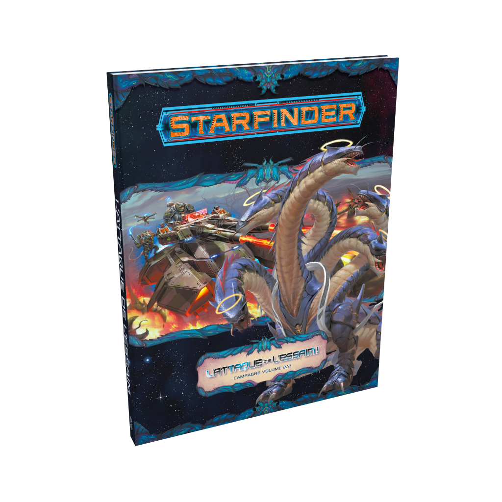 Starfinder : L'attaque de l'Essaim Volume 2/2