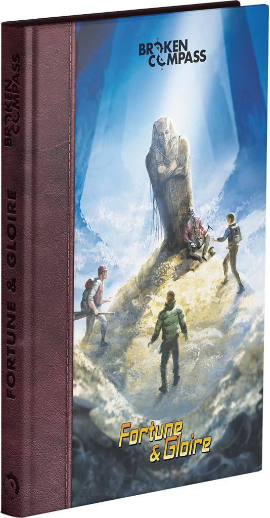 Broken Compass : Fortune et Gloire