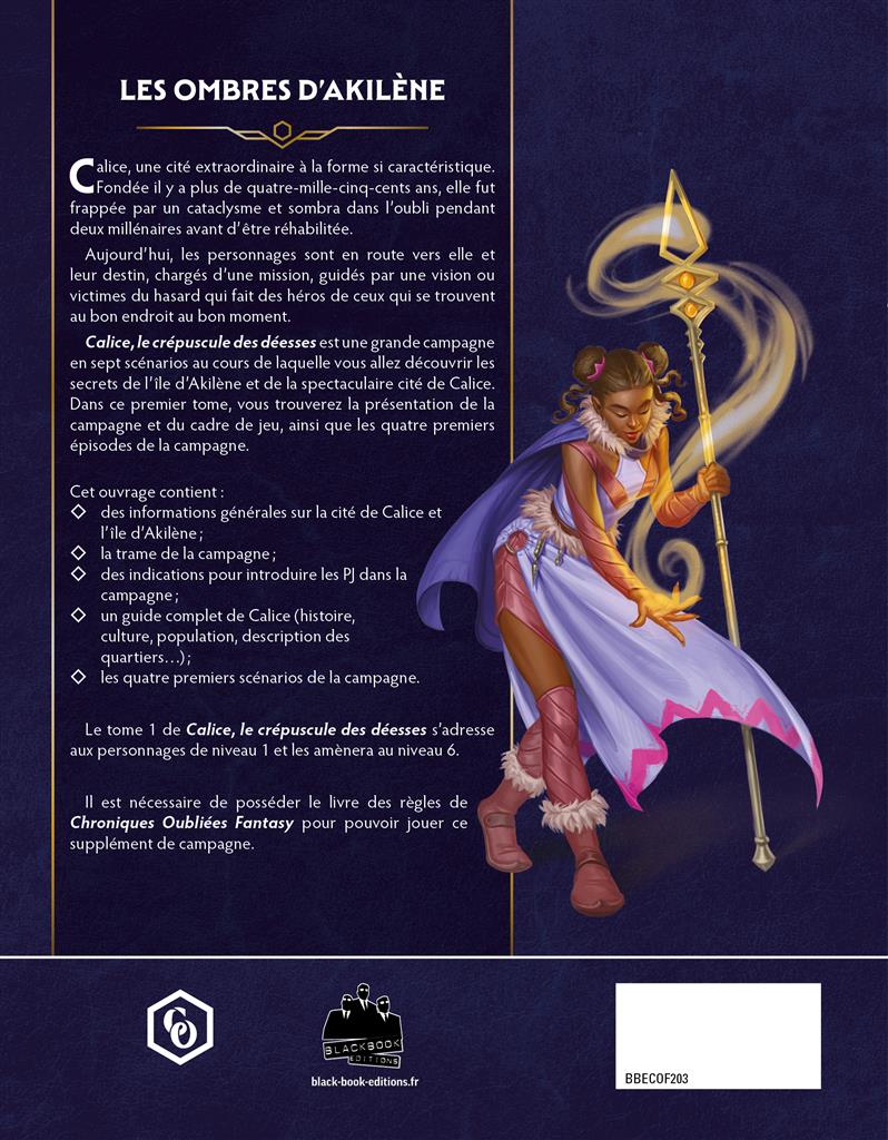 Chroniques Oubliées Fantasy 2 : Calice, le crépuscule des déesses - tome 1