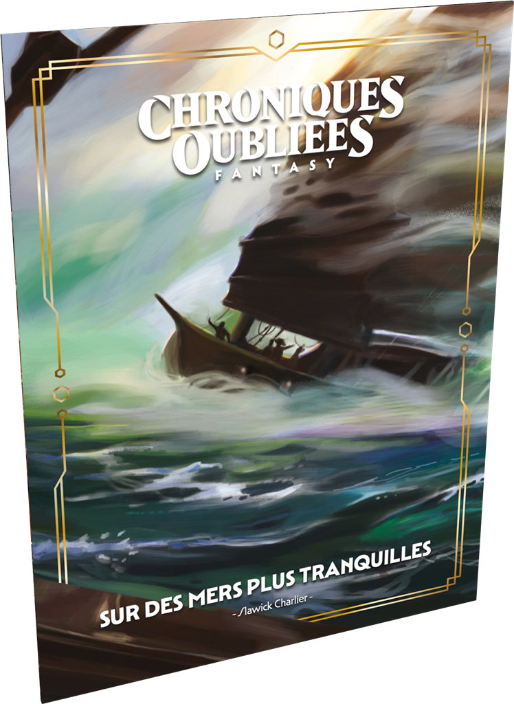 Chroniques Oubliées Fantasy 2 : Sur des mers plus tranquilles