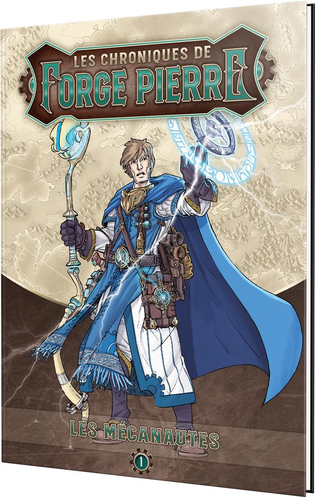 Chroniques de Forge-Pierre 1 – Les Mécanautes