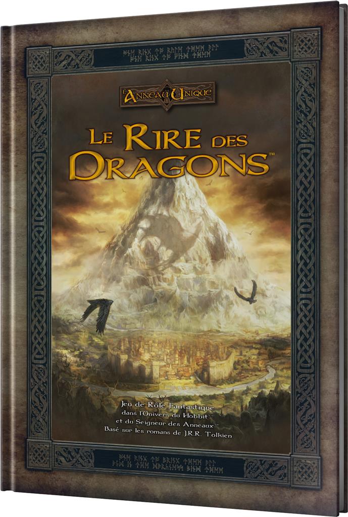L'Anneau Unique : Le Rire des Dragons